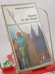 Hexen in der Stadt / Ingeborg Engelhardt