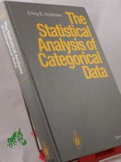 The statistical analysis of categorical data / Erling B. Andersen