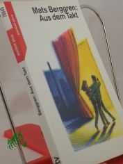 Aus dem Takt / Mats Berggren. Aus dem Schwed. von Marianne Vittinghoff