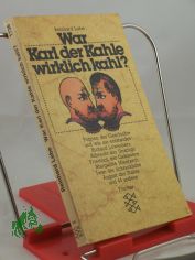 War Karl der Kahle wirklich kahl? : �ber histor. Beinamen / Reinhard Lebe