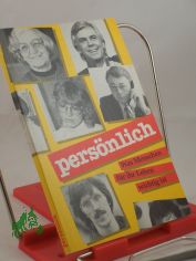 Pers�nlich, Was Menschen f�r ihr Leben wichtig ist