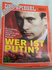 2/2000, Wer ist Putin? Russlands neues B�ndnis aus KGB und Kapital
