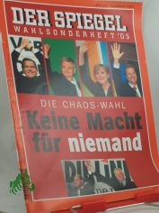 55/2005, Die Chaos-Wahl: Keine Macht f�r niemand