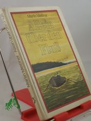 Allein �ber den Fluss / Martin Meissner