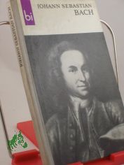 Johann Sebastian Bach / Richard Petzoldt