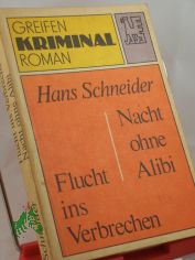 Flucht ins Verbrechen, Nacht ohne Alibi