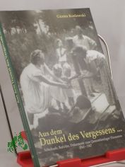 Aus dem Dunkel des Vergessens ... : Schicksale, Berichte, Dokumente zum Quarant�nelager Flessenow ; 1945 - 1947 /  Koslowski. In Zusammenarbeit mit der Heimatstube Rubow und der Landeszentrale f�r Politische Bildung Mecklenburg-Vorpommern