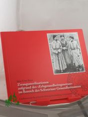 Zwangssterilisationen aufgrund des 