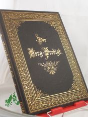 Die Bergpredigt, unseres Herrn und Heilands Jesu Christi, Dr. Martin Luther �bersetzung