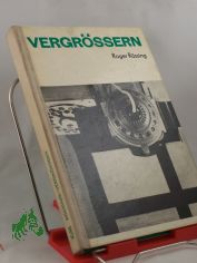 Vergr��ern / Roger R�ssing