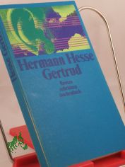 Gertrud : Roman / Hermann Hesse