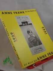 Anne Frank in the world : 1929 - 1945 = Die Welt der Anne Frank / Anne Frank Stichting