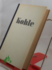 Kohle / Aleksander Scibor-Rylski. Dt. v. Rudolf Pabel