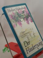 Der Fliederzweig / Herbert Hakenbeck