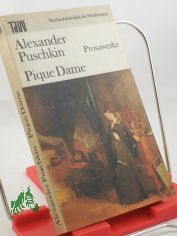 Pique Dame : Prosawerke / Alexander Puschkin. [Aus d. Russ. �bers. von Michael Pfeiffer. 