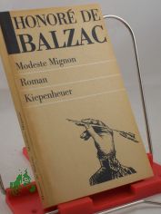 Modeste Mignon : Roman / Honore de Balzac. Aus d. Franz. �bertr. von Eva Mayer