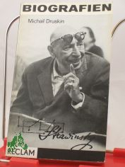 Igor Strawinsky : Pers�nlichkeit, Schaffen, Aspekte / Michail Druskin. Aus d. Russ. Hrsg. u. �bertr. von Christof R�ger