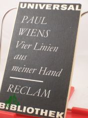 Vier Linien aus meiner Hand : Gedichte 1943-1971 / Paul Wiens