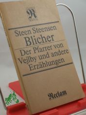 Der Pfarrer von Vejlby und andere Erz�hlungen : aus d. D�n. / Steen Steensen Blicher