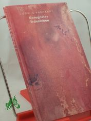 Gesegnetes Erdenleben : Lebensweisheiten / Matthias Claudius. Zusammengestellt von Ludwig Ehrhardt u. mit Illustrationen von Kurt L�ffler. Hrsg. von d. Pressestelle d. Evang.-Luther. Kirche in Th�ringen