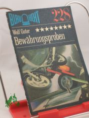 Bew�hrungsproben : Kriminalerz�hlung / Wolf Guter