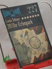 20 Uhr Erlenpark : Kriminalerz�hlung / Linda Tessmer