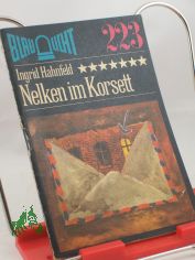 Nelken im Korsett : Kriminalerz�hlung / Ingrid Hahnfeld