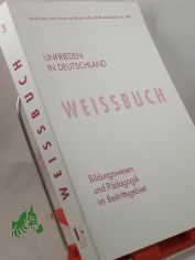 Weissbuch, Unfrieden in Deutschland, Bildungswesen und P�dagogik im Beitrittsgebiet