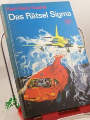 Das R�tsel Sigma / Karl-Heinz Tuschel