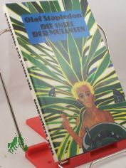 Die Insel der Mutanten : e. klass. Science-fiction-Roman / Olaf Stapledon. �bers. von Walter Brumm