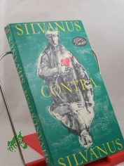 Silvanus contra Silvanus : Eine phantast. Erz�hlung / Klaus Beuchler. Illustrationen: Heinz Bormann