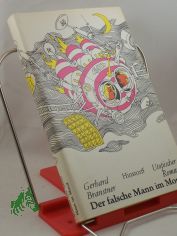 Der falsche Mann im Mond : utop. Roman / Gerhard Branstner