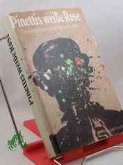 Pinettis weisse Rose : d. poln. phantast. Novelle / zsgest. von Julian Tuwim. Aus d. Poln. �bertr. von Charlotte Eckert ...
