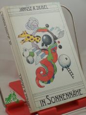 In Sonnenn�he : phantast. Erz�hlungen / Janusz A. Zajdel. Aus d. Poln. �bers. von Ursula Ciupek