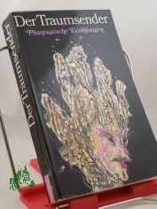 Der Traumsender : phantast. Erz�hlungen / hrsg. von Hannelore Menke. Aus d. Russ. von Peter Dehmel ...