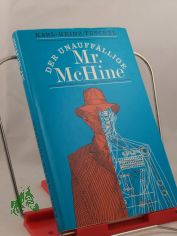 Der unauff�llige Mr. McHine / Karl-Heinz Tuschel