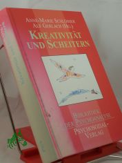 Kreativit�t und Scheitern / Anne-Marie Schl�sser ; Alf Gerlach (Hg.)