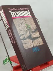 Trennung : diesem Buch liegt e. Sendereihe d. S�ddt. Rundfunks zugrunde / Hans J�rgen Schultz (Hrsg.)