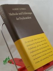 Methode und Erfahrungen der Psychoanalyse / Albert G�rres