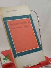 Studenten im Aufbruch : Motive, Methoden, Modelle / J�rgen Jeziorowski