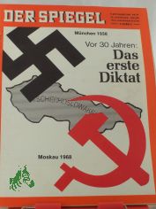37/1968, M�nchen 1938, vor 30 Jahren, Das erste Diktat