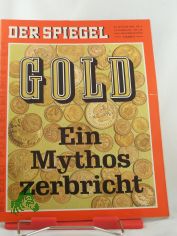 4/1968, Gold ein Mythos zerbricht