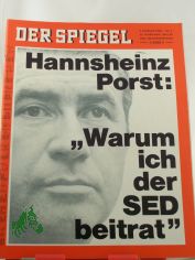 6/1968, Hansheinz Porst, Warum ich der SED beitrat