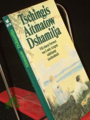 Dshamilja : Erz�hlung / Tschingis Aitmatow. Mit e. Vorw. von Louis Aragon. Aus d. Russ. von Gisela Drohla
