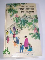 Traubenzucker und Baldrian