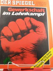 45/1970, Gewerkschaft im Lohnkampf
