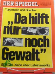 36/1970, Da hilft nur noch Gewalt