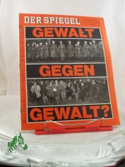 7/1969, Gewalt gegen Gewalt