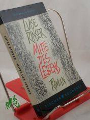 Mitte des Lebens : Roman / Luise Rinser