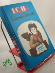 Ich, dann eine Weile nichts / Hans-Ulrich L�demann. Illustrationen von Fred Westphal. Fotos von Horst Glocke